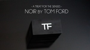 Noir by Tom Ford