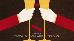 Chapter IX – Making a Toast with Champagne
